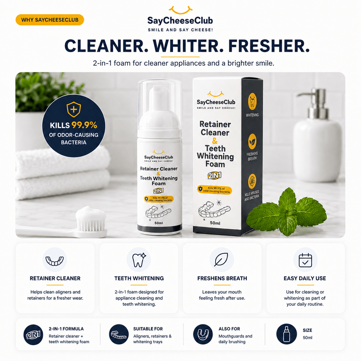 SayCheeseClub Retainer Cleaner and Teeth Whitening Foam set, featuring a 2-in-1 foam bottle, its retail box, a white dispenser bottle, and mint leaves on a clean white background with feature callout icons below.